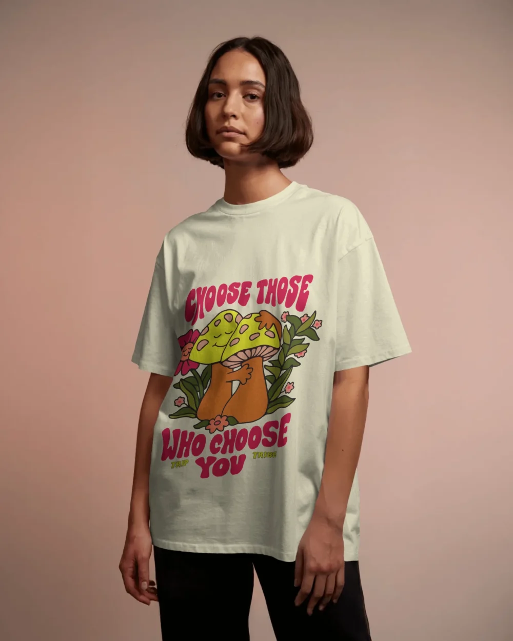 Choose Those Who Choose You Oversized T-Shirt | 100% Cotton | 240 GSM Trippy Mushroom Hug Print – TripTribe® - Image 5